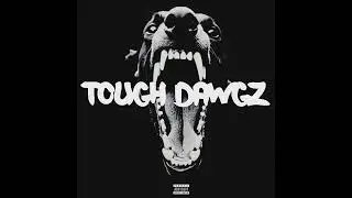 TOUGH DAWGZ - G.A X COOL J X LIBRAP (LOVENHATE)