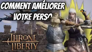 Comment améliorer votre équipement sur Throne and Liberty