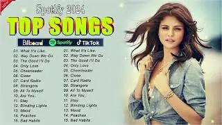 Top Hits 2024☆☆ Best Pop Music Playlist 2024 ☆☆Top Spotify Songs 2024