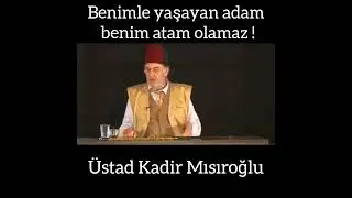 Üstad Kadir Mısıroğlu