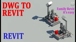 HOW TO CREATE Family DWG to Revit. PUMPs. REVIT TUTORIAL
