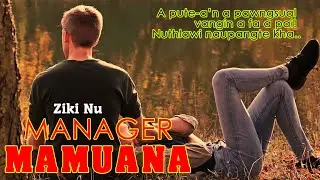 MANAGER MAMUANA - 11 | ZIki Nu
