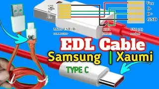 Samsung / Xaumi C Type Edl Cabel || How to make Samsung C Type Edl Cable 2024