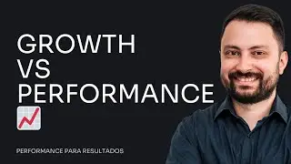 GROWTH MARKETING, GROWTH HACKING e MARKETING DE PERFORMANCE.QUAL A DIFERENÇA ENTRE ESSES CONCEITOS?