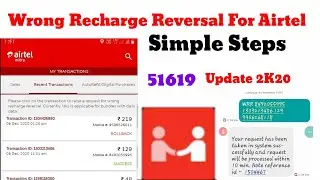Airtel Wrong recharge reversal/ wrong recharge reversal airtel/ airtel ka wrong recharge ki wapas ka