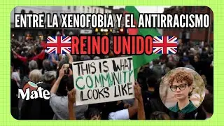 REINO UNIDO: PROTESTAS ANTIRRACISTAS Y DISTURBIOS ANTIMIGRACIÓN | BIOLE WEBER EN MATE EN VIVO