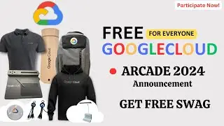 Google Cloud Swag For Free || Arcade 2024 || Qwiklabs Arcade.