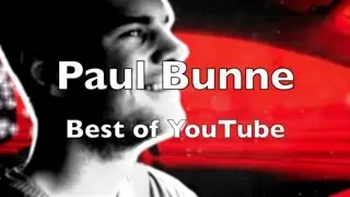 Best of YouTube - Paul Bunne