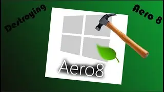 Destroying Aero 8