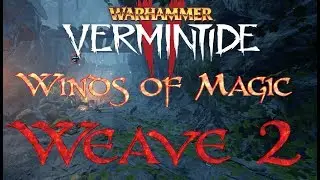 Winds of Magic | Weave 2 | First Playthrough