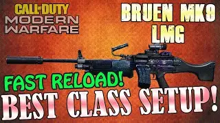 ⭐️ Bruen MK9 Light Machine Gun (LMG) - Best Class Setup - Best Attachments -Modern Warfare & Warzone