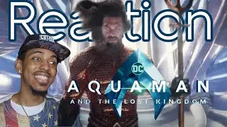 Aquaman 2 The Lost Kingdom Trailer Reaction! Wait this looks GOOD!
