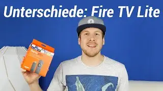 Fire TV Stick Lite  - Was sind die Unterschiede