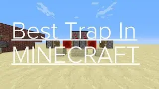 THE BEST TRAP IN Minecraft!