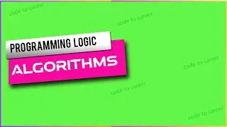Programing Logic - Algorithms