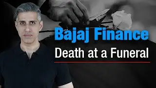 Bajaj Finance: Death at a Funeral | Yazad Pavri