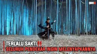 KARENA TERLALU BERBAHAYA SEMUA PENDEKAR INGIN MELENYAPKANNYA | PART 2 - ALUR CERITA FILM