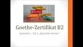Exam preparation Goethe B2 Speaking Exercise 1