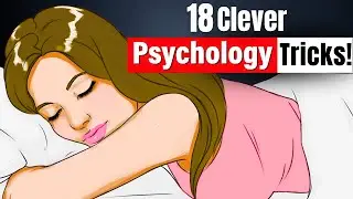 18 Psychological Hacks That Will Blow Your Mind