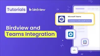 Microsoft Teams integration for Birdview | Birdview tutorial