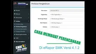 Cara membuat perencanaan penilaian di eRapor SMK 2018