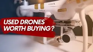 SECOND HAND DRONES ? 7 THINGS YOU NEED TO KNOW BEFORE BUYING