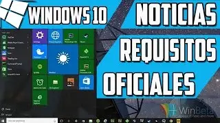 Estos son los requisitos oficiales Y Características de Windows 10 / Noticias.