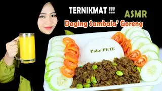 TERNIKMAT !!! ASMR DAGING SAPI SAMBALA GORENG PETE
