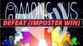 DEFEAT IMPOSTER WIN - AMONG US | MEME SOUND EFFECT|FUNNY SFX |FREE SOUND EFFECTS| NO COPYRIGHT|GAME