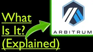 What is Arbitrum Crypto? (Explained)