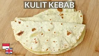4 Ingredients, Tear-proof! Tortilla Skin / Kebab Skin Recipe [100% Success]