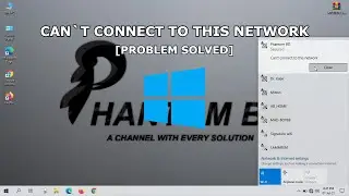[PROBLEM SOLVED] CAN`T CONNECT TO THIS NETWORK | WINDOWS 10 | 2021