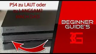 Wenn deine PlayStation 4 zu langsam oder zu laut ist, MACH DAS! Funktioniert zu 100%! PS4 Guide