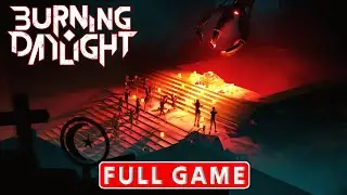 BURNING DAYLIGHT Full Game Walkthrough Gameplay - No Commentary