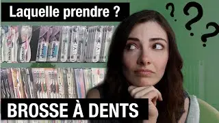 Comment choisir sa brosse à dents ?