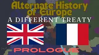 Alternate History of Europe Revolution: Prologue