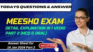 Meesho Exam Part -2 Todays Questions & Answer | AI Interview Experience | Answer Sheet 14 Jan 2024