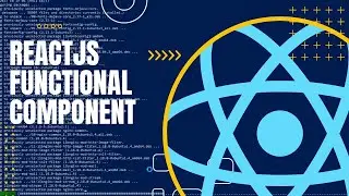 Reactjs Functional Component (Step by Step)