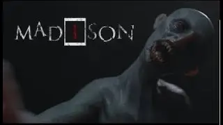MADiSON инди-хоррор игры 3 часть
