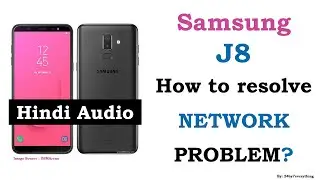Samsung J8 | How to fix Network Issues | How to fix Network Problems | Solve Network Errors | Hindi