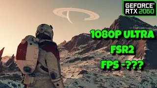 Starfield - RTX 2060 6GB [1080p] ULTRA