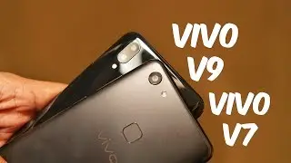 Vivo V9 vs Vivo V7 Comparison - How good is the upgrade?