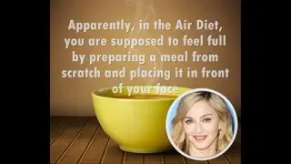 Air Diet - Madonna (WEIRD DIET TRICK)