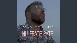 Nu frate pate