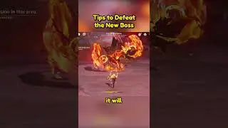tips to defeat the new boss. 