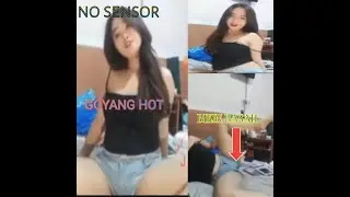 Goyang Hot cewek sange bikin basah/bikin nafsu naik