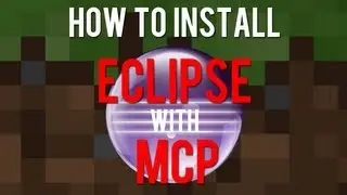 How to install Eclipse with MCP (Minecraft Coding)