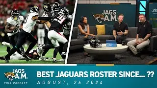 Recapping Preseason Finale, Roster Hot-Takes | Jags A.M. | Jacksonville Jaguars