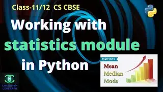 WORKING WITH STATISTICS MODULE IN PYTHON | HOW TO FIND MEAN MEDIAN AND MODE| USING STATISTICS MODULE