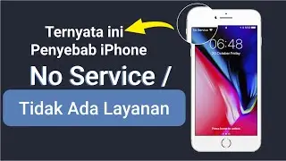 TERNYATA INI !!! PENYEBAB IPHONE TIDAK ADA LAYANAN / TIDAK MUNCUL SINYAL